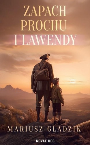 Zapach prochu i lawendy, Mariusz Gładzik