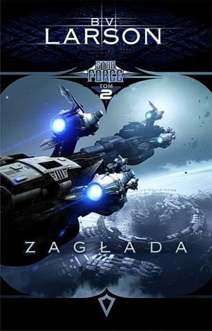 Star Force T.2 Zagłada, B.V. Larson