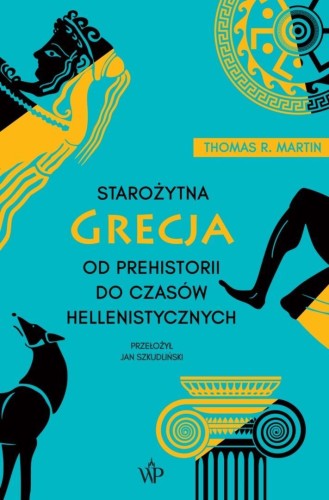Starożytna Grecja. Od prehistorii do... w.4