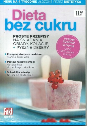 Fakt zdrowie. Dieta Bez Cukru, praca zbiorowa