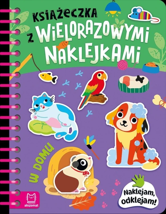 Książeczka z wielorazowymi naklejkami. W domu