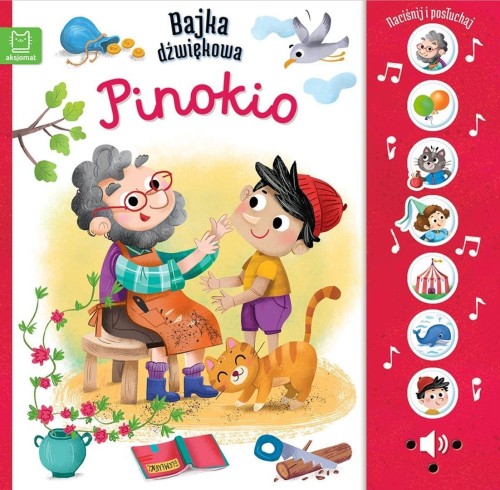 Naciśnij i posłuchaj! Bajka dźwiękowa. Pinokio