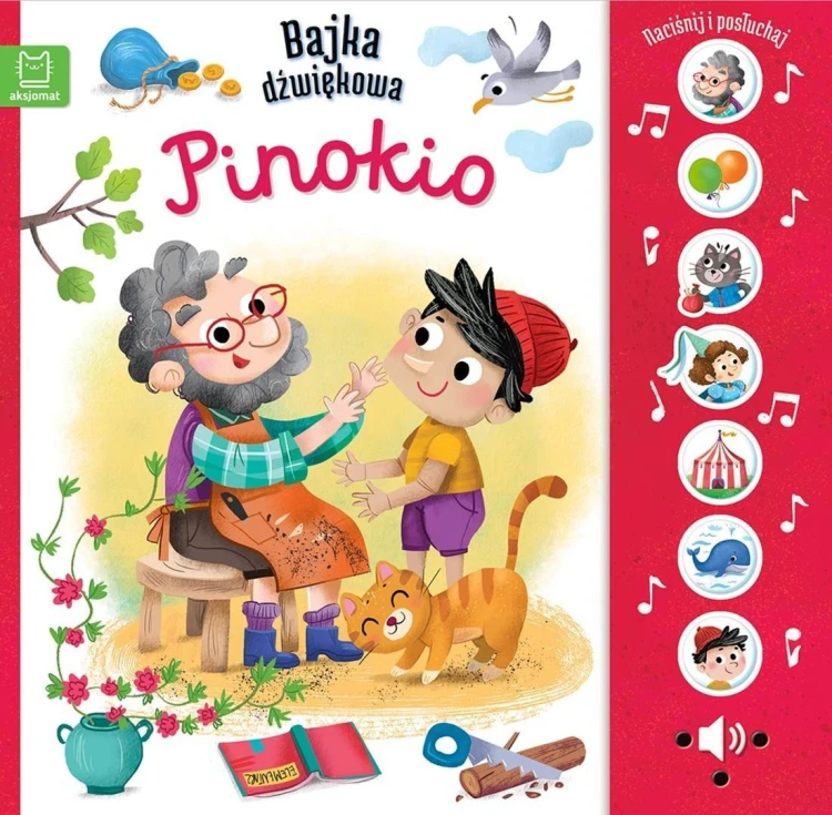 Naciśnij i posłuchaj! Bajka dźwiękowa. Pinokio