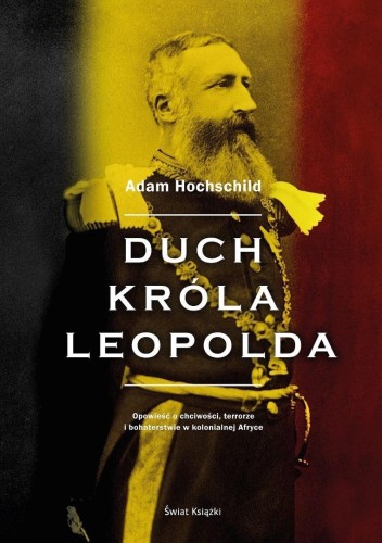 Duch króla Leopolda TW, Adam Hochschild