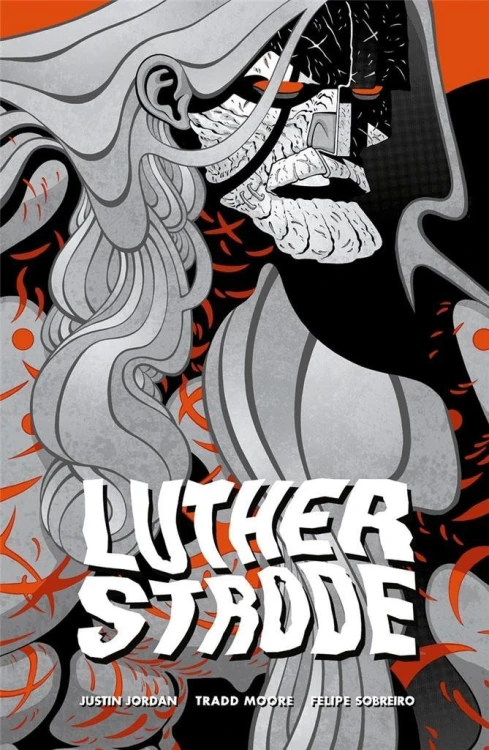 Luther Strode, Justin Jordan