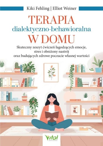 Terapia dialektyczno-behawioralna w domu