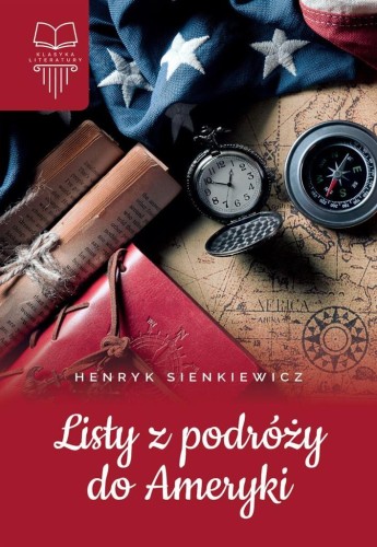 Listy z podróży do Ameryki TW, Henryk Sienkiewicz