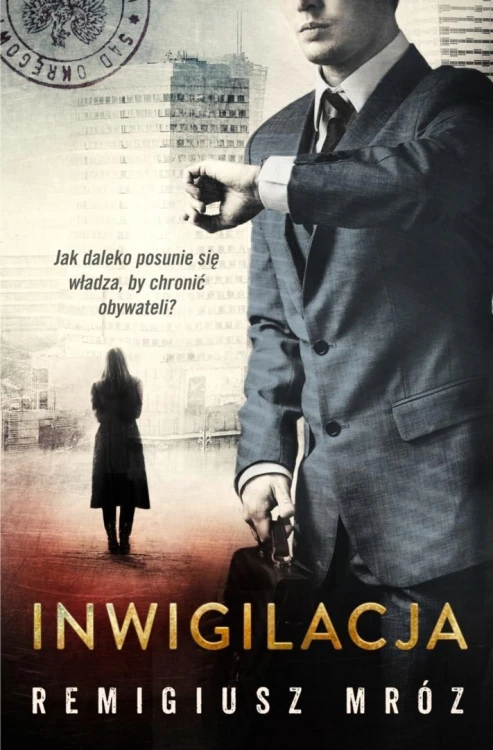 Joanna Chyłka T.5 Inwigilacja, Remigiusz Mróz