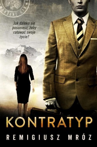 Joanna Chyłka T.8 Kontratyp, Remigiusz Mróz