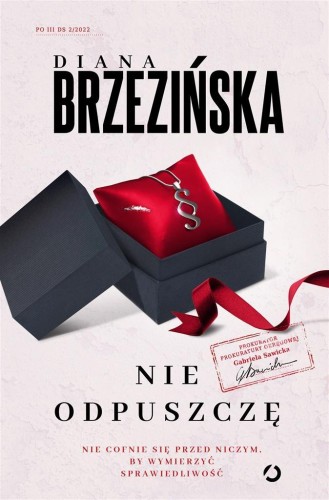 Nie odpuszczę, Diana Brzezińska