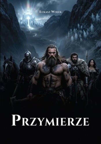 Przymierze, Łukasz Wołek