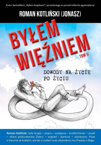 Byłem więźniem T.2 Dowody na życie po życiu