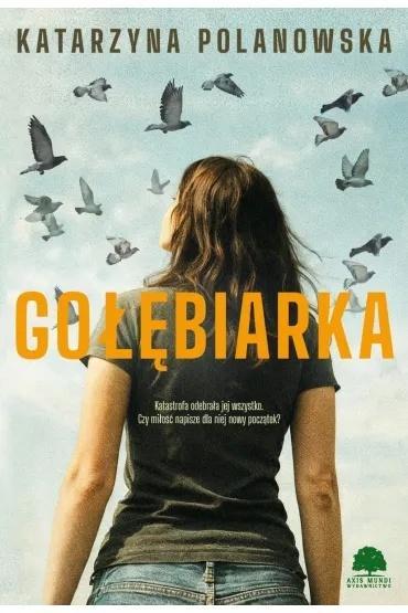 Gołębiarka, Katarzyna Polanowska