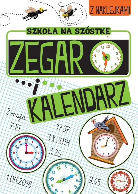 Szkoła na szóstkę. Zegar i kalendarz