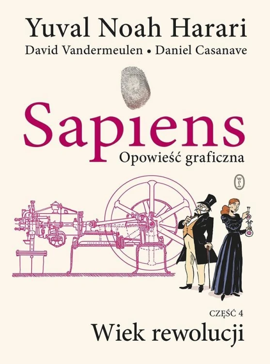 Sapiens. Opowieść graficzna T.4 Wiek rewolucji