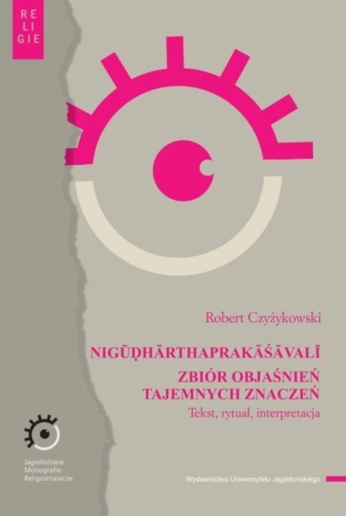 NIGUDHARTHAPRAKASAVALI. Zbiór objaśnień...