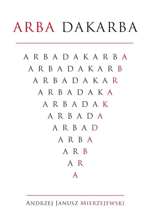 Arba Dakarba, Andrzej Janusz Mierzejewski