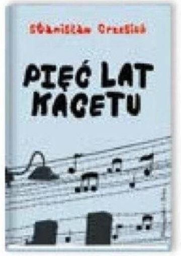 Pięć lat kacetu, Stanisław Grzesiuk