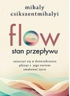 Flow. Stan przepływu, Csikszentmihalyi Mihaly