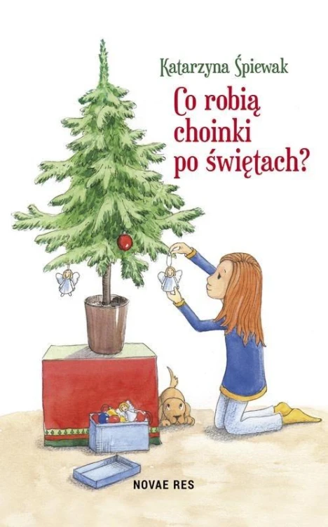 Co robią choinki po świętach?, Katarzyna Śpiewak