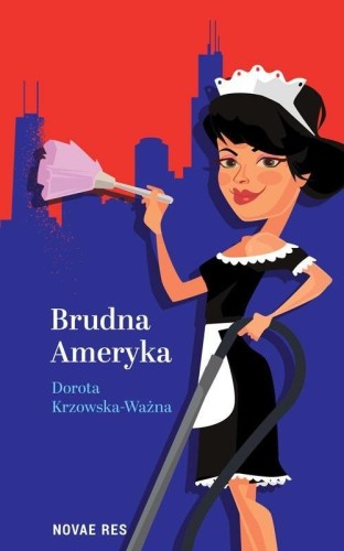 Brudna Ameryka, Dorota Krzowska-Ważna
