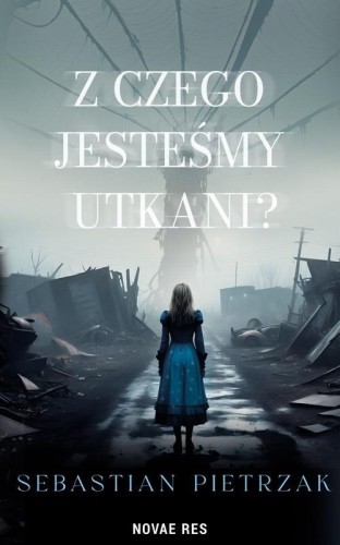 Z czego jesteśmy utkani?, Sebastian Pietrzak