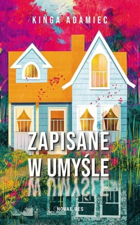 Zapisane w umyśle, Kinga Adamiec