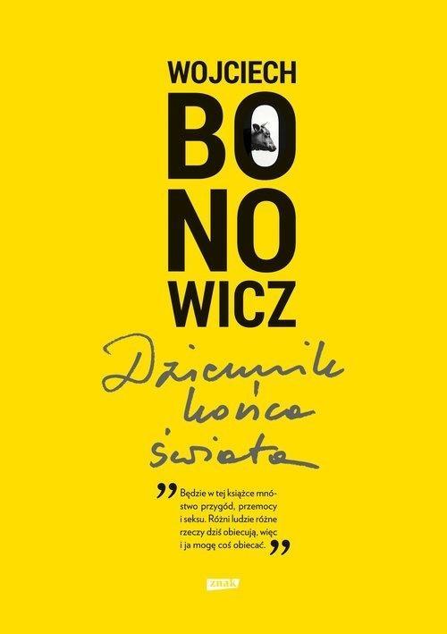 Dziennik końca świata, Wojciech Bonowicz