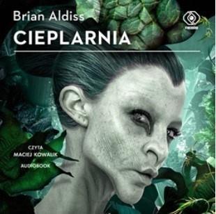 Cieplarnia Audiobook, Brian Aldiss