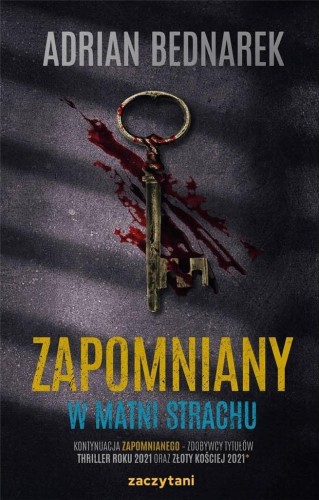 Zapomniany. W matni strachu, Adrian Bednarek