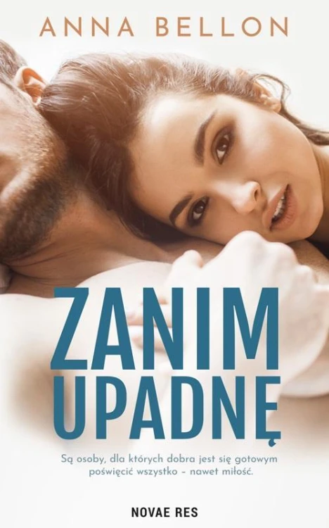 Zanim upadnę, Anna Bellon