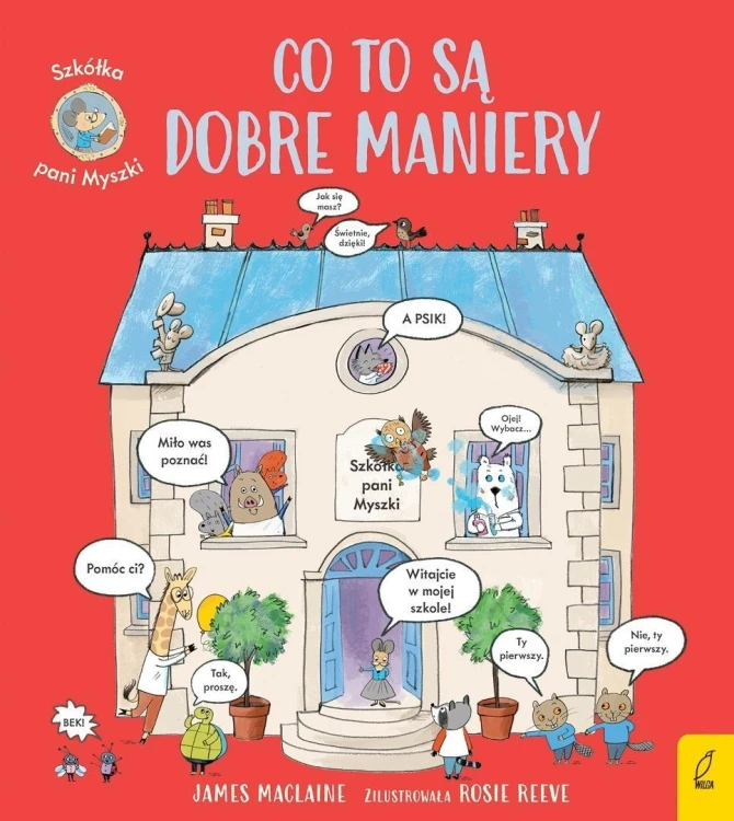 Szkółka pani Myszki. Co to są dobre maniery