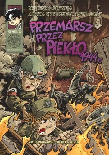 Wojenna Odyseja.. T.10 Przemarsz przez piekło 1944