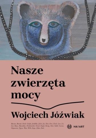 Nasze zwierzęta mocy, Wojciech Jóźwiak