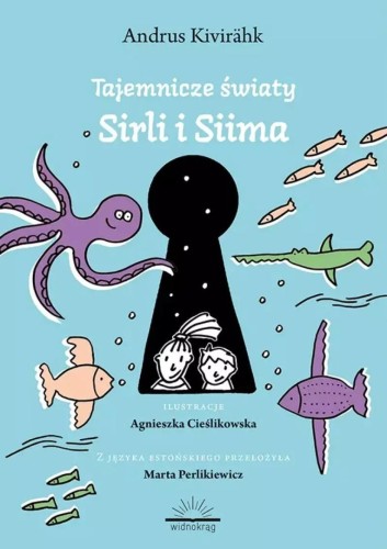 Tajemnicze światy Siima i Sirli, Andrus Kivirahk