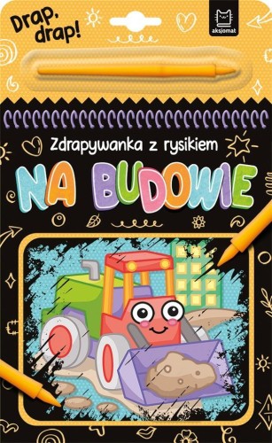 Na budowie. Zdrapywanka z rysikiem, Anna Podgórska