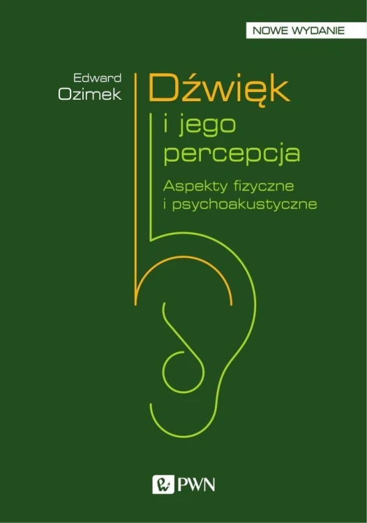 Dźwięk i jego percepcja. Aspekty fizyczne...