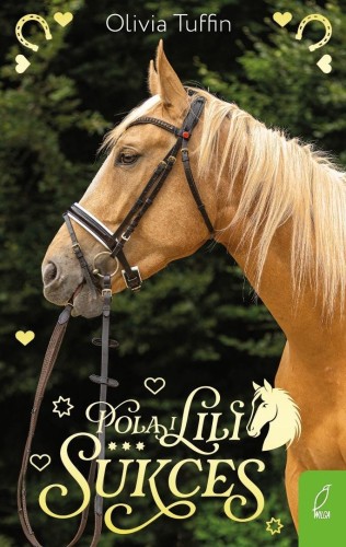 Pola i Lili T.3 Sukces, Olivia Tuffin