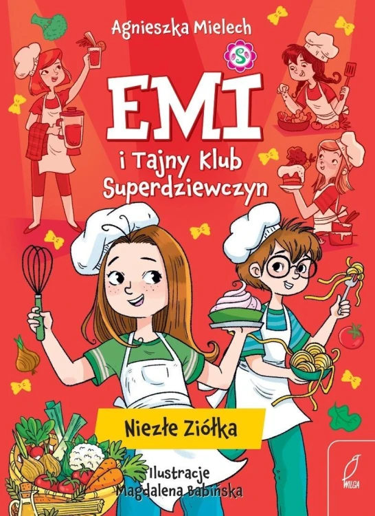 Emi i Tajny Klub Superdziewczyn. Niezłe ziółka
