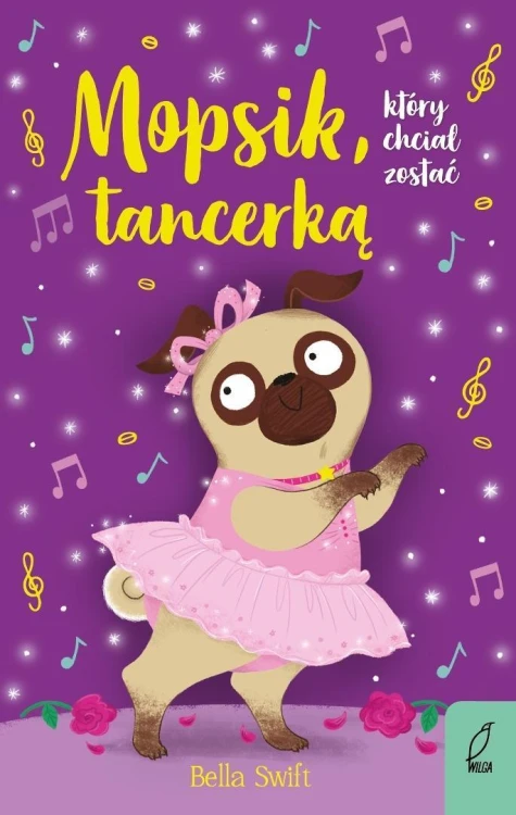 Mopsik, który chciał zostać tancerką, Bella Swift