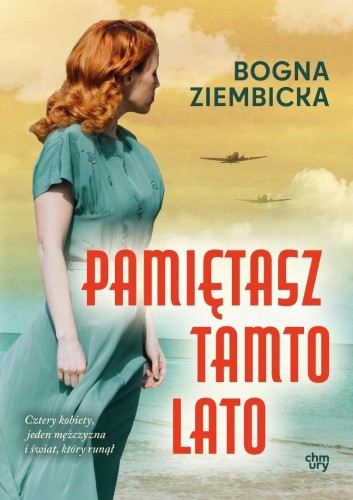 Pamiętasz tamto lato, Bogna Ziembicka
