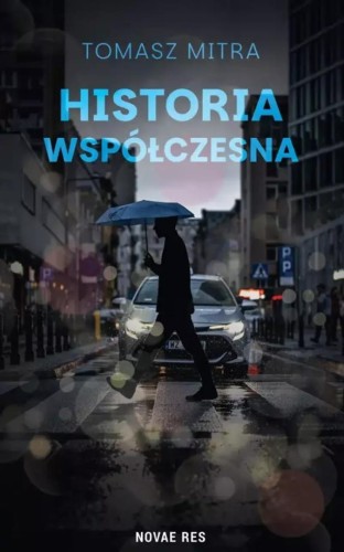 Historia współczesna, Tomasz Mitra