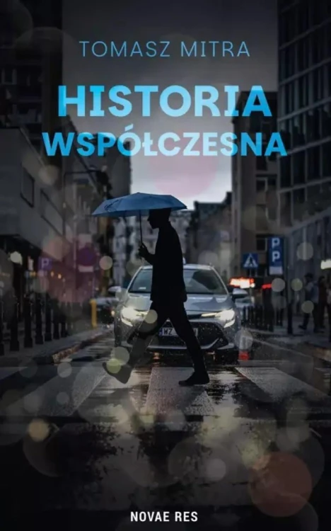 Historia współczesna, Tomasz Mitra