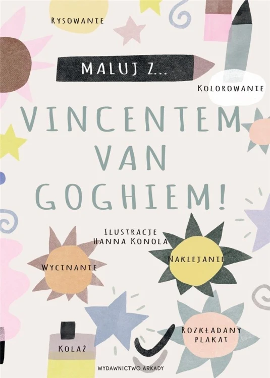 Maluj z Vincentem van Goghiem!, Hanna Konola