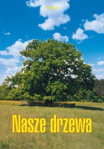 Nasze drzewa, Jan Uryga