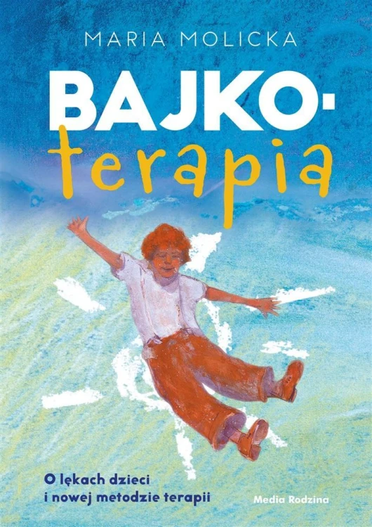 Bajkoterapia, Maria Molicka