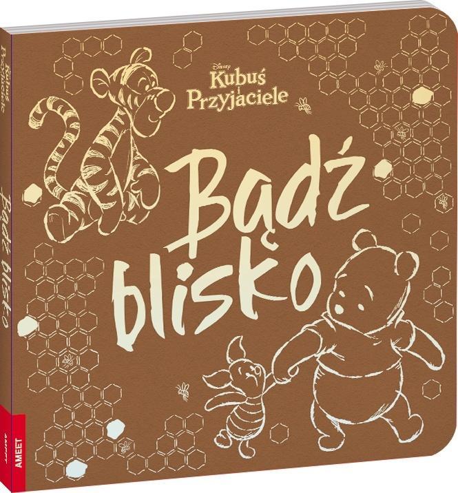 Disney Kubuś i przyjaciele. Bądź blisko