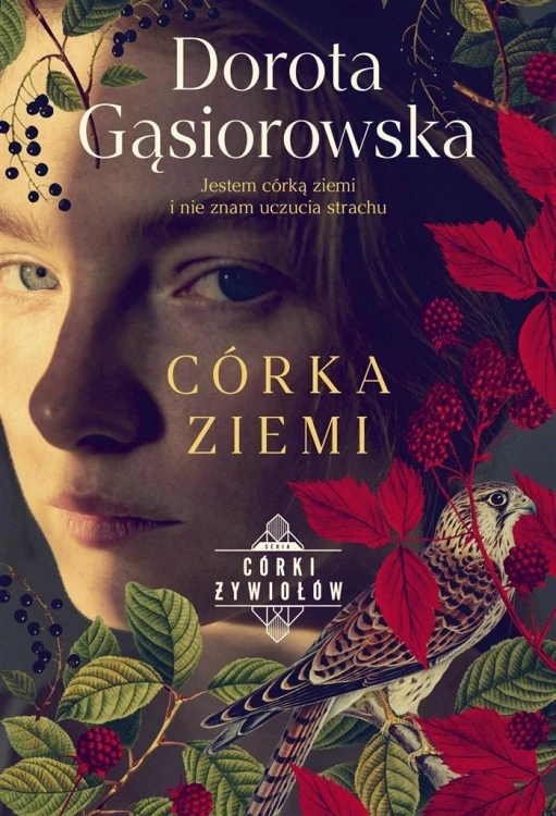 Córka ziemi, Dorota Gąsiorowska