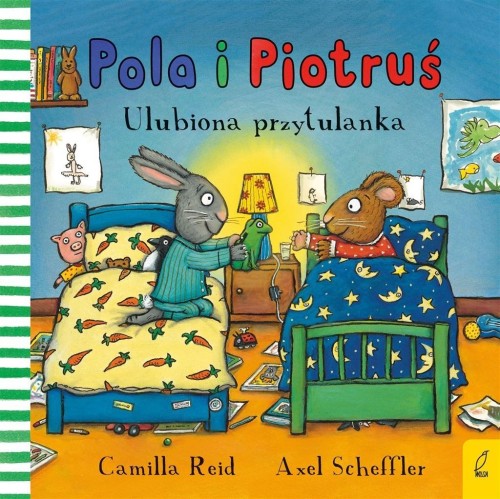 Pola i Piotruś. Ulubiona przytulanka, Camilla Reid