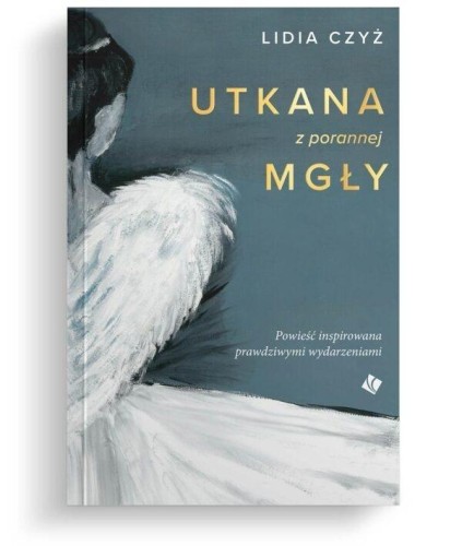 Utkana z porannej mgły, Lidia Czyż